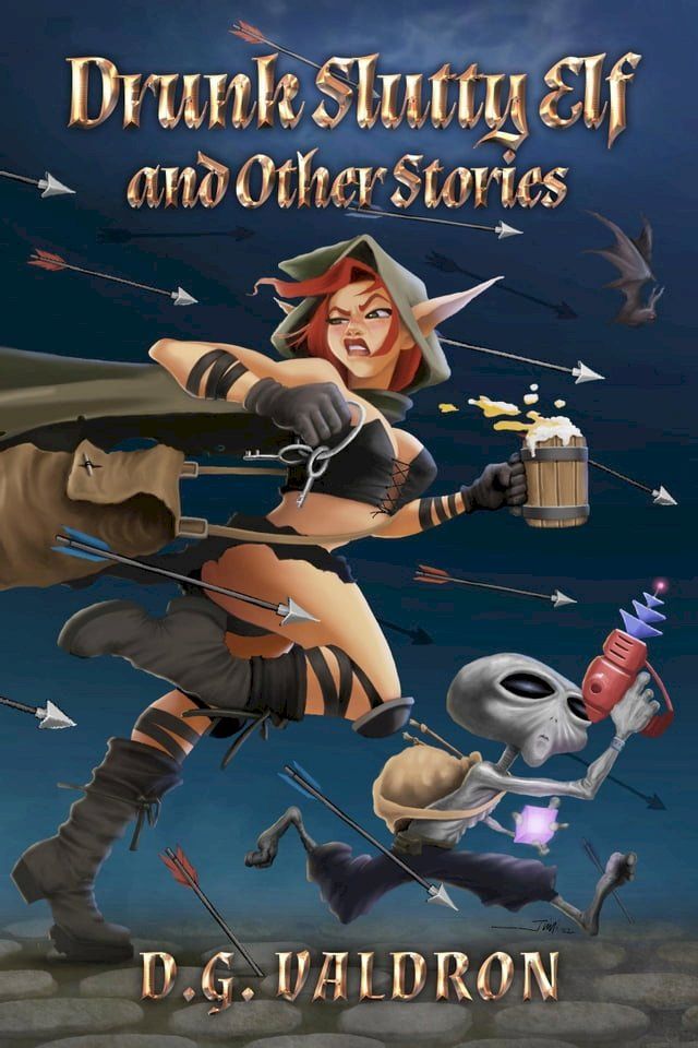  Drunk Slutty Elf and Other Stories(Kobo/電子書)