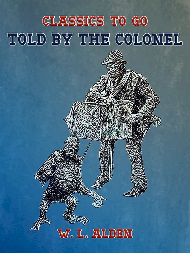  Told by the Colonel(Kobo/電子書)