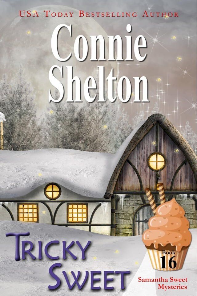  Tricky Sweet: A Sweet’s Sweets Bakery Mystery(Kobo/電子書)