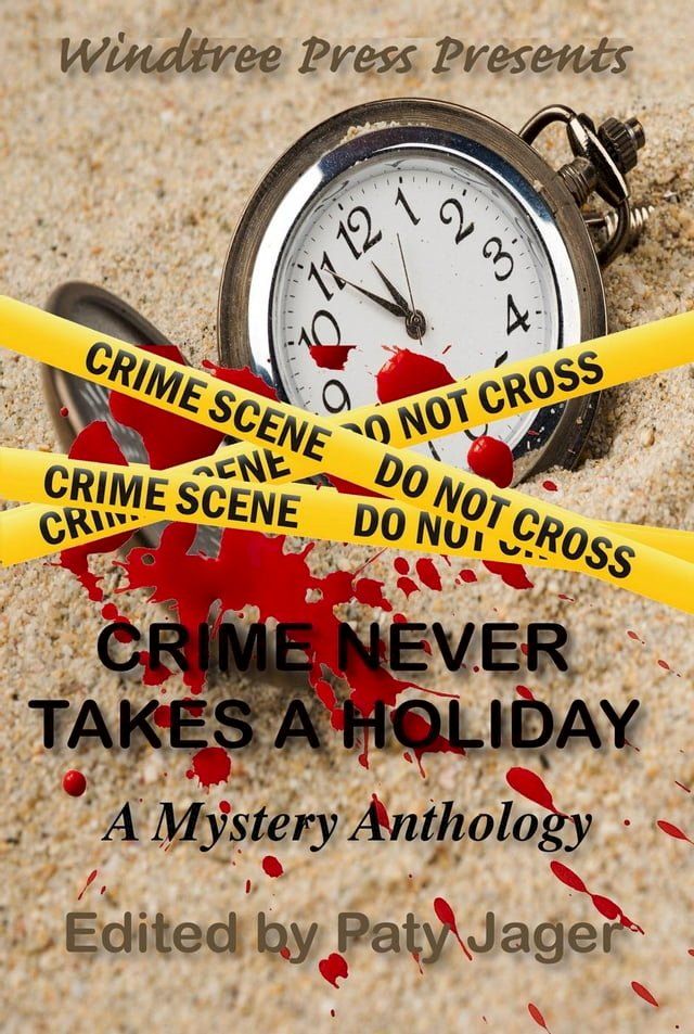  Crime Never Takes A Holiday(Kobo/電子書)