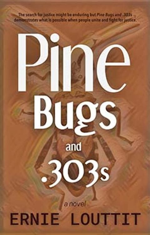 Pine Bugs and .303s(Kobo/電子書)