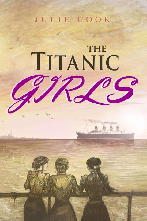 The Titanic Girls(Kobo/電子書)