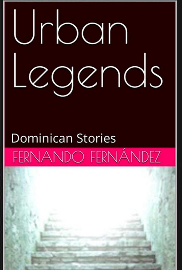  Urban Legends: Dominican Stories(Kobo/電子書)