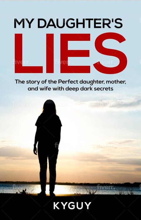 My Daughter's Lies(Kobo/電子書)