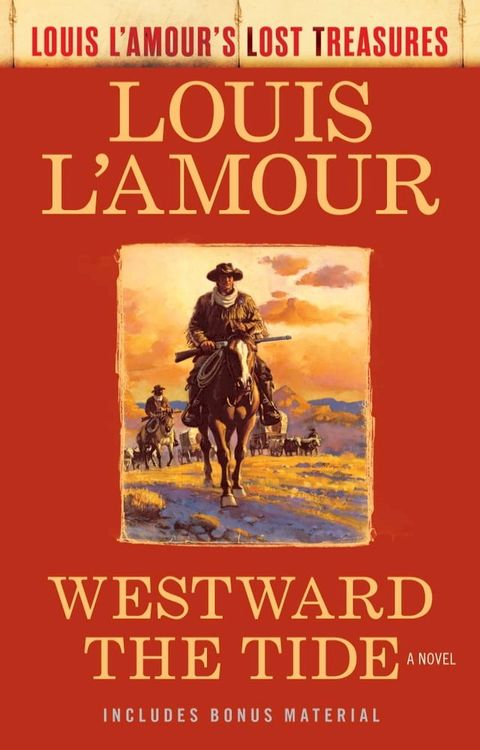 Westward the Tide (Louis L'Amour's Lost Treasures)(Kobo/電子書)