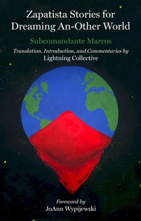 Zapatista Stories For Dreaming An-Other World(Kobo/電子書)