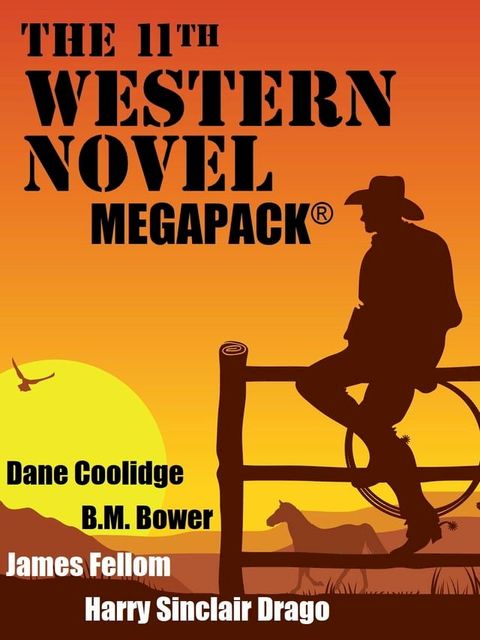 The 11th Western Novel MEGAPACK(Kobo/電子書)