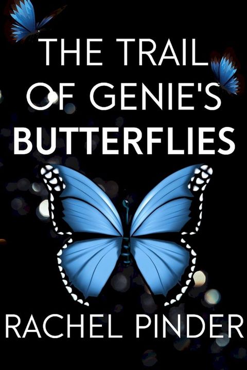 The Trail of Genie's Butterflies(Kobo/電子書)