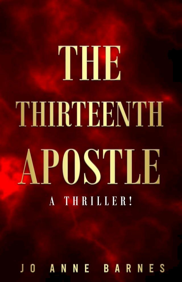  The Thirteenth Apostle(Kobo/電子書)