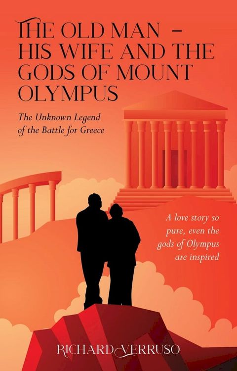 The Old Man - His Wife And the Gods of Mount Olympus(Kobo/電子書)