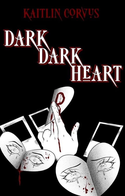 Dark Dark Heart(Kobo/電子書)