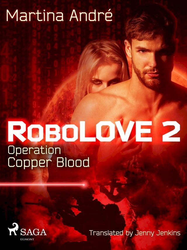  Robolove 2 - Operation Copper Blood(Kobo/電子書)