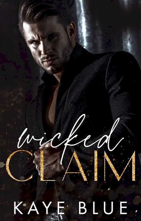 Wicked Claim(Kobo/電子書)