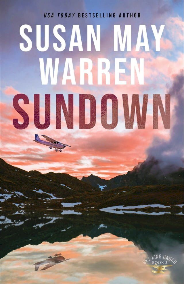  Sundown (Sky King Ranch Book #3)(Kobo/電子書)