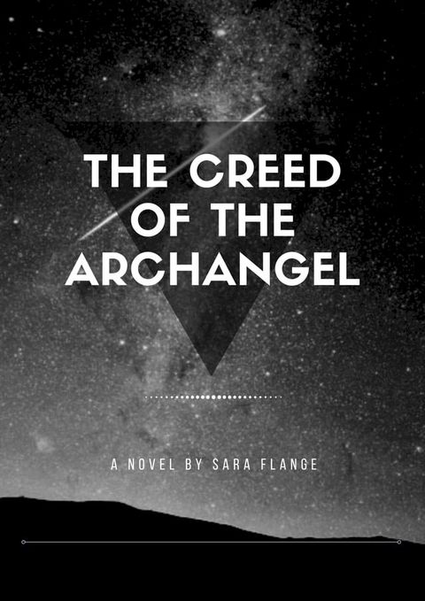 The Creed of the Archangel(Kobo/電子書)