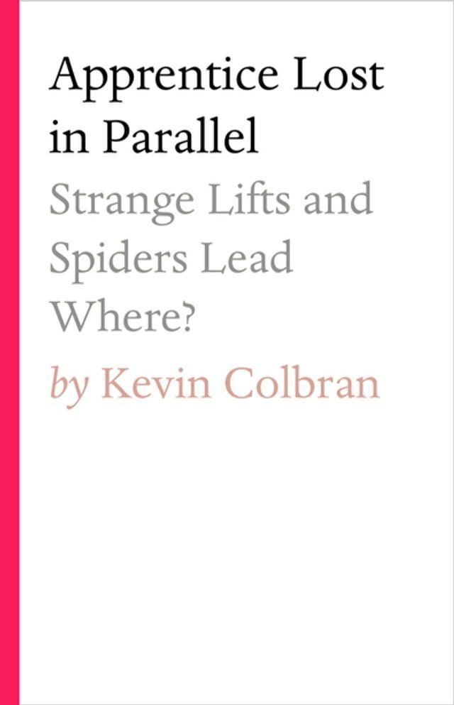  Apprentice Lost in Parallel(Kobo/電子書)