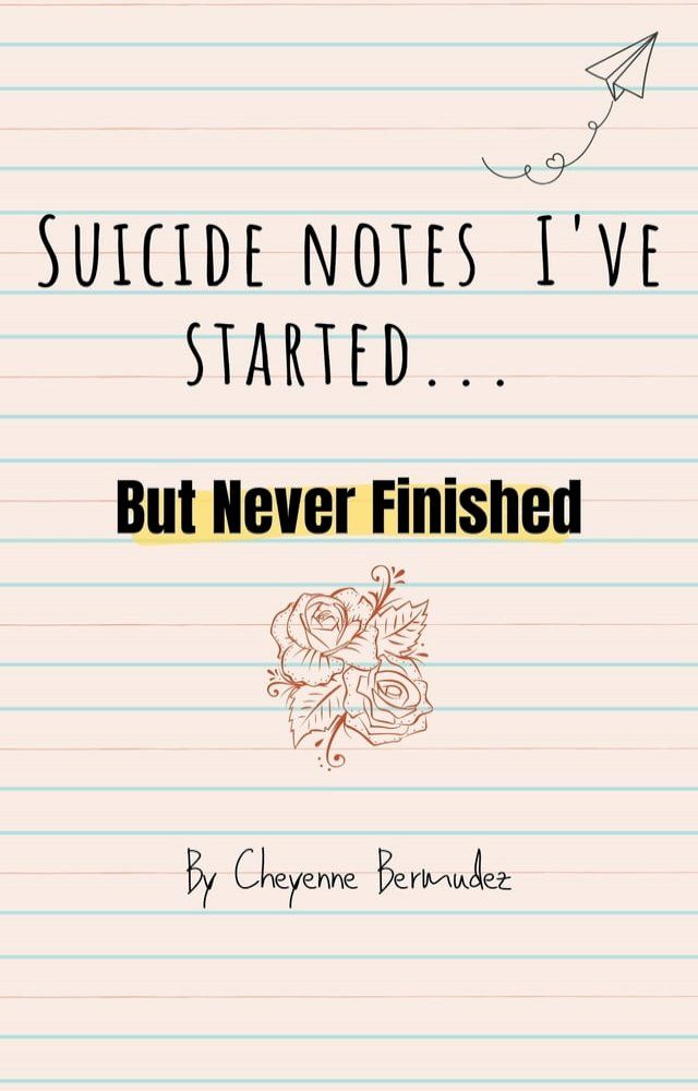  Suicide Notes I Started...(Kobo/電子書)