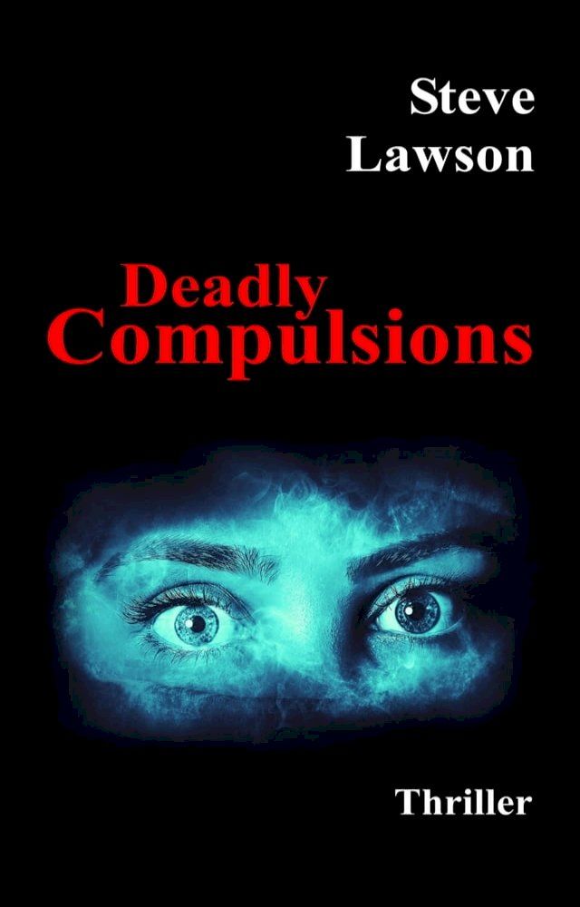  Deadly Compulsions(Kobo/電子書)