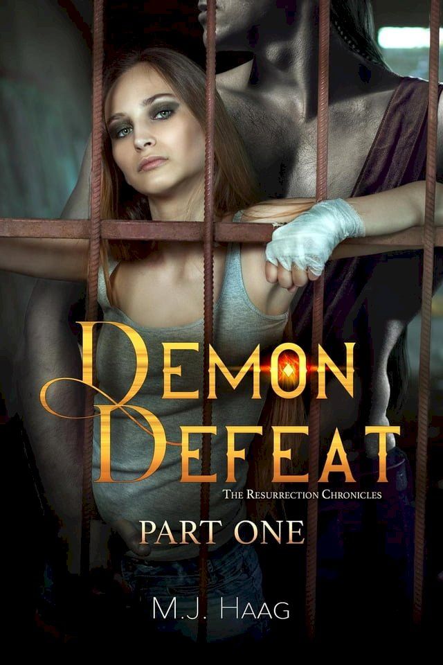  Demon Defeat: Part One(Kobo/電子書)