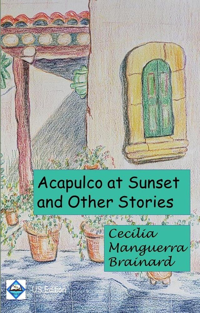  Acapulco at Sunset and Other Stories(Kobo/電子書)