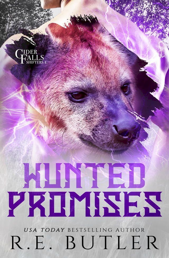  Hunted Promises (Cider Falls Shifters Book Four)(Kobo/電子書)