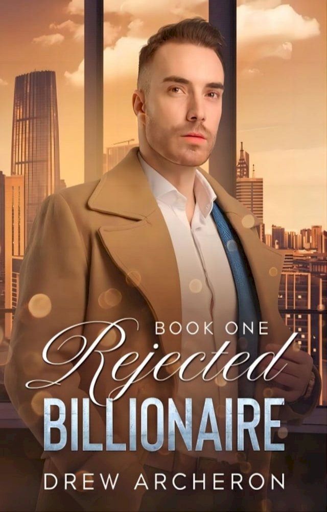  Rejected Billionaire(Kobo/電子書)