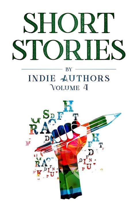 Short Stories by Indie Authors(Kobo/電子書)