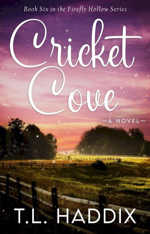 Cricket Cove: A Small Town Women's Fiction Romance(Kobo/電子書)