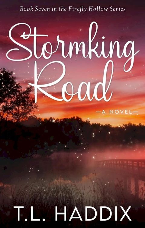 Stormking Road: A Small Town Women's Fiction Romance(Kobo/電子書)