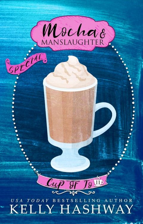 Mocha and Manslaughter (Cup of Jo 11)(Kobo/電子書)