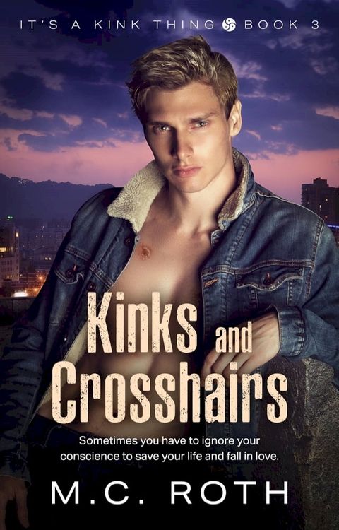 Kinks and Crosshairs(Kobo/電子書)