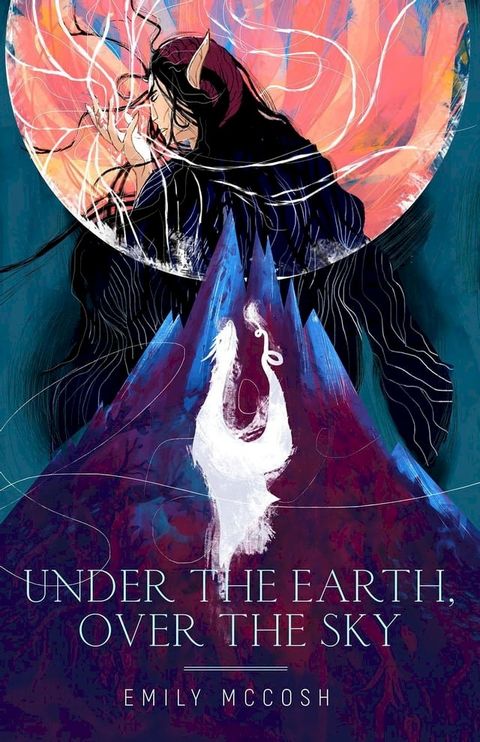 Under the Earth, Over the Sky(Kobo/電子書)