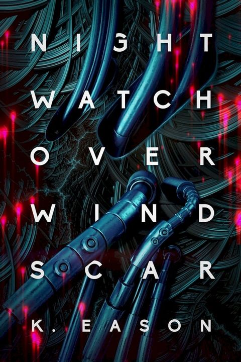 Nightwatch over Windscar(Kobo/電子書)