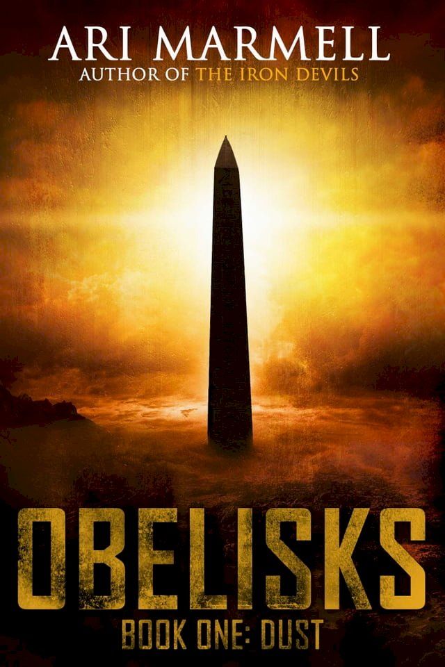  Obelisks, Book One: Dust(Kobo/電子書)