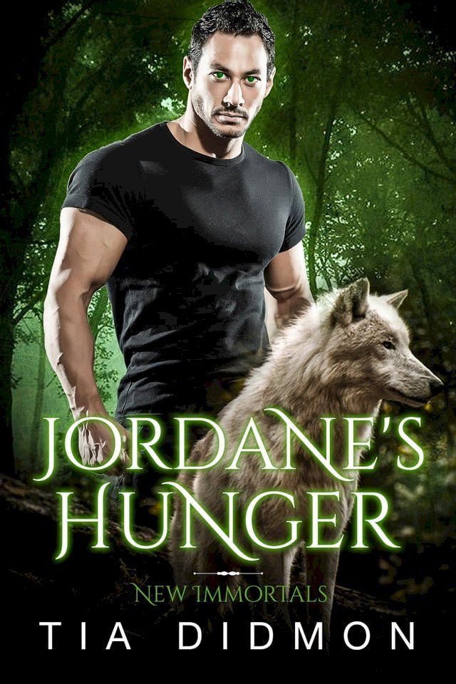  Jordane's Hunger (New Immortals #3)(Kobo/電子書)