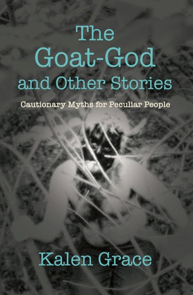  The Goat-God and Other Stories(Kobo/電子書)