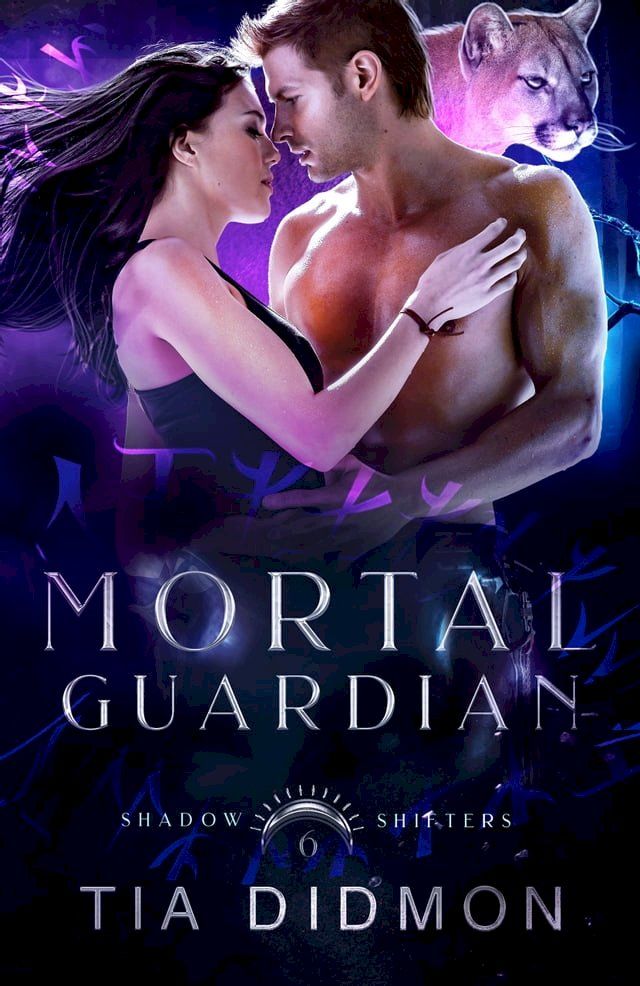  Mortal Guardian (Shadow Shifters, #6)(Kobo/電子書)