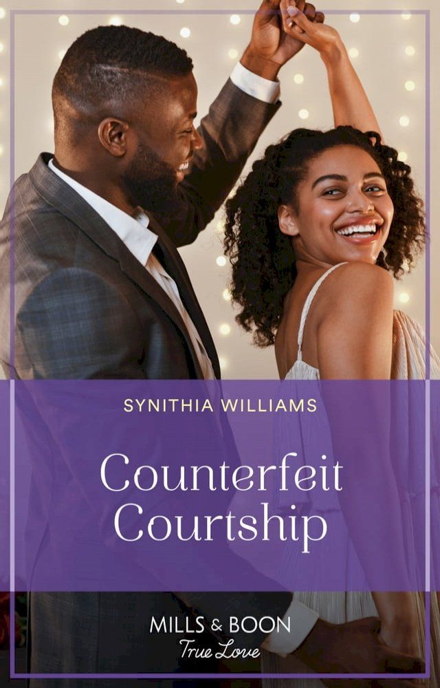  Counterfeit Courtship (Heart & Soul, Book 3) (Mills & Boon True Love)(Kobo/電子書)