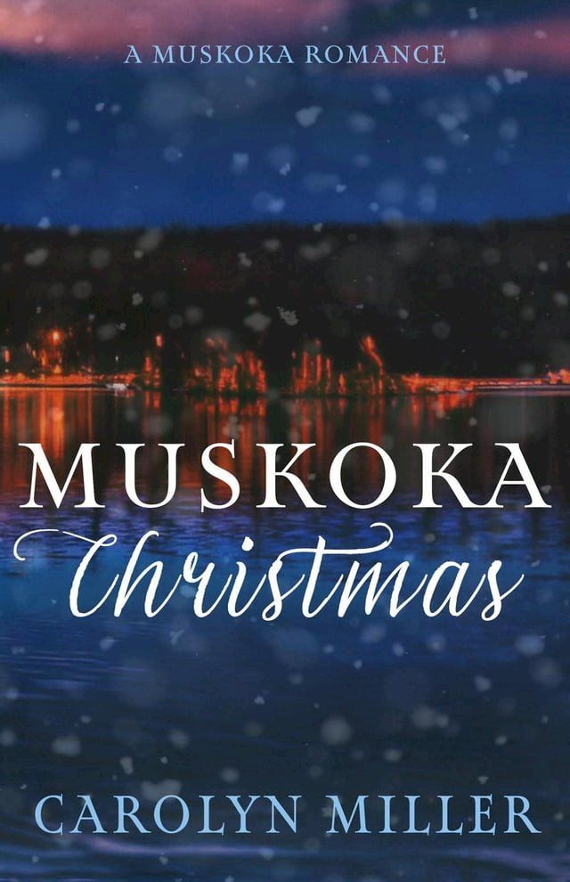  Muskoka Christmas(Kobo/電子書)