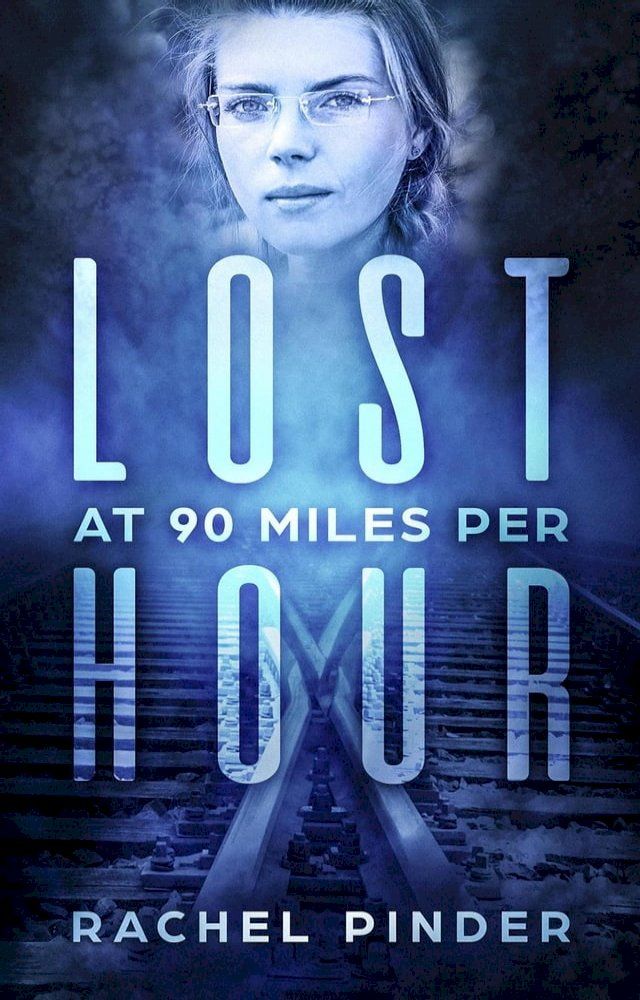  Lost at 90 Miles Per Hour(Kobo/電子書)