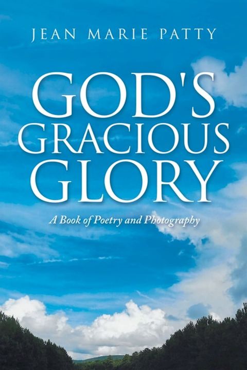 God's Gracious Glory(Kobo/電子書)