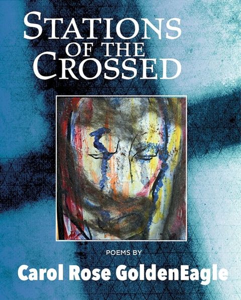 Stations of the Crossed(Kobo/電子書)