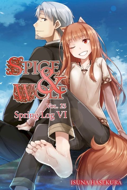 Spice and Wolf, Vol. 23 (light novel)(Kobo/電子書)