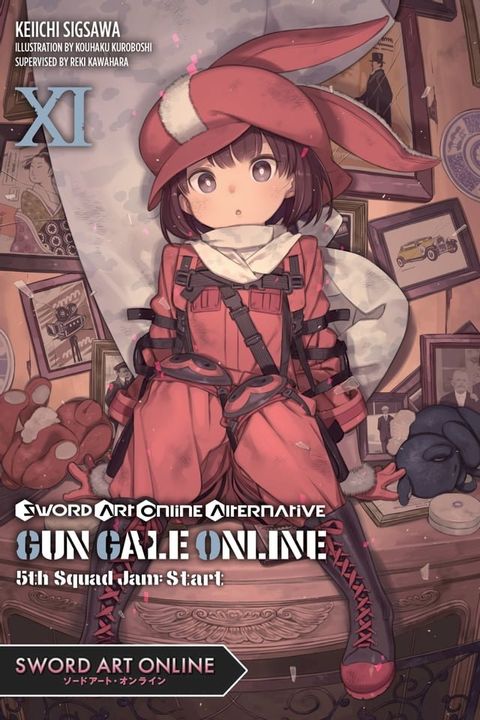 Sword Art Online Alternative Gun Gale Online, Vol. 11 (light novel)(Kobo/電子書)