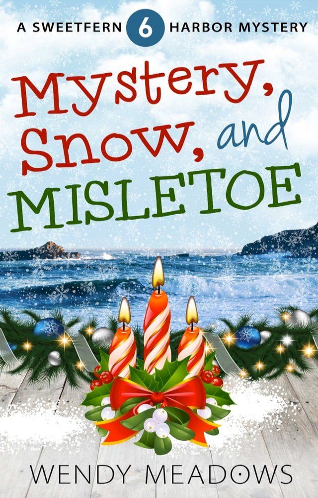  Mystery, Snow and Mistletoe(Kobo/電子書)