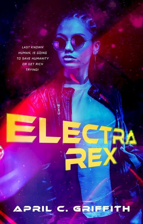 Electra Rex(Kobo/電子書)