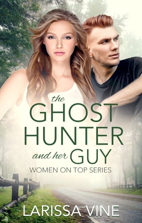 The Ghost Hunter and Her Guy(Kobo/電子書)