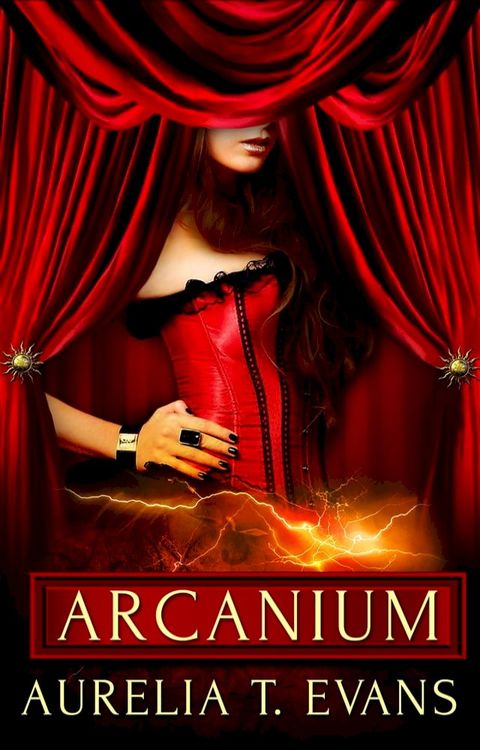 Arcanium: Part Three: A Box Set(Kobo/電子書)