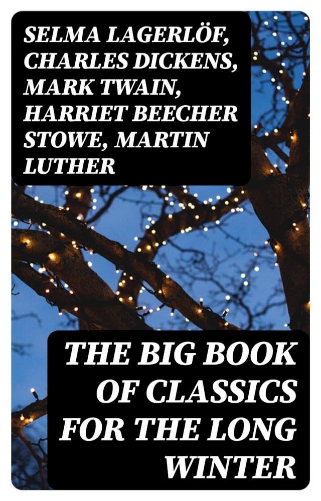  The Big Book of Classics for the Long Winter(Kobo/電子書)