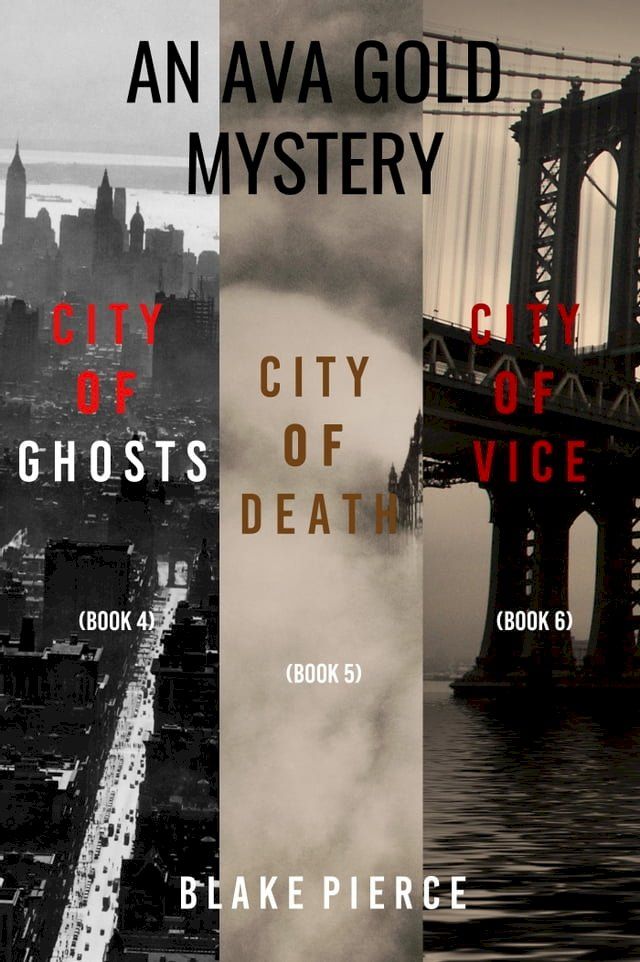  An Ava Gold Mystery Bundle: City of Ghosts (#4), City of Death (#5), and City of Vice (#6)(Kobo/電子書)